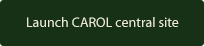 Launch CAROL Central Site (Carol Yard)